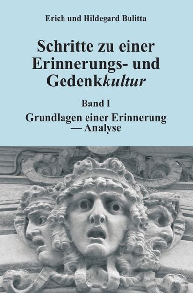 Produktbild: Erinnerungs- und Gedenkkultur / Schritte zu einer Erinnerungs- und Gedenkkultur