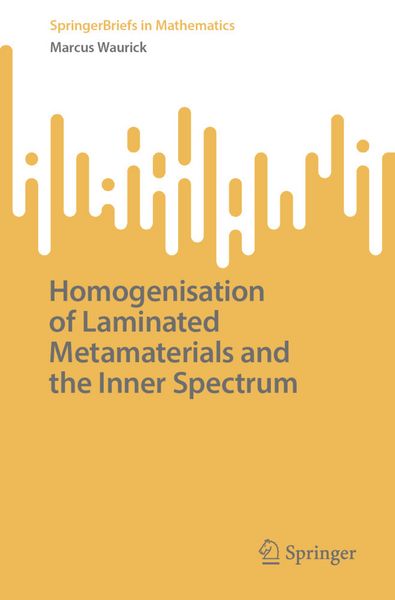 Produktbild: Homogenisation of Laminated Metamaterials and the Inner Spectrum