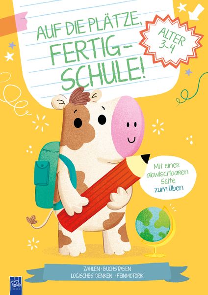 Auf die Plätze, fertig - Schule! 3-4 Jahre (Cover Kuh), Paperback von , Yoyo Books, 9789464766349