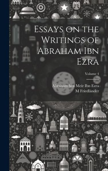 Produktbild: Essays on the Writings of Abraham ibn Ezra; Volume 4