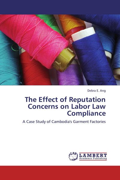 Produktbild: The Effect of Reputation Concerns on Labor Law Compliance