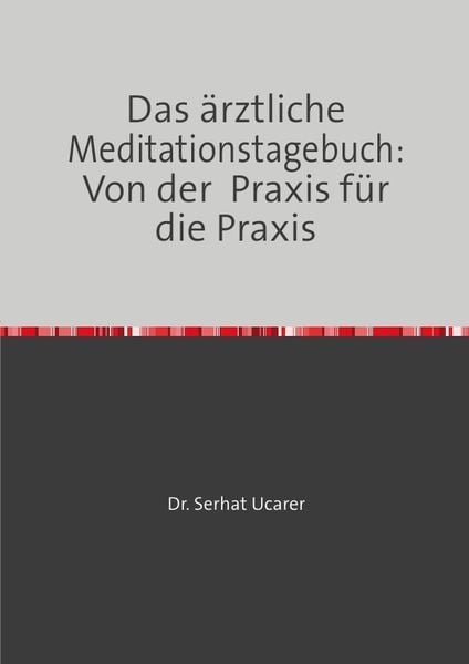 Medizin einfach erklärt: Ihr Begleiter zu mehr Wohlbefinden von Dr. Serhat Ucarer, Taschenbuch von Serhat Ucarer, Epubli, 9783758475566