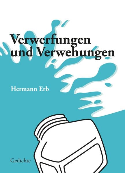 Produktbild: Verwerfungen und Verwehungen; Spielerische bis frivole Gedichte zu Lebenssinnsuche, Partnerwahl, Schicksal und Umwelt, Zeitstr&ouml;mungen und Irrungen karikierend. Eine lyrische Achterbahnfahrt.