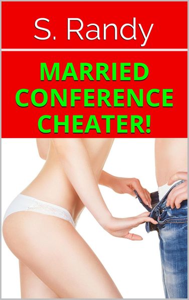 Produktbild: Married Conference Cheater!
