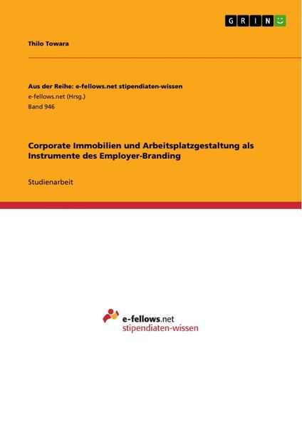 Produktbild: Corporate Immobilien und Arbeitsplatzgestaltung als Instrumente des Employer-Branding