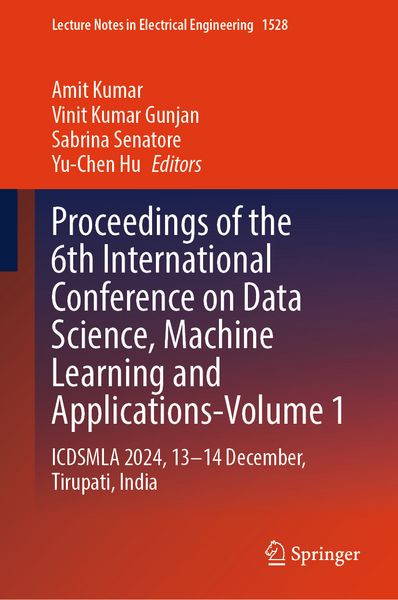 Produktbild: Proceedings of the 6th International Conference on Data Science, Machine Learning and Applications- Volume 1