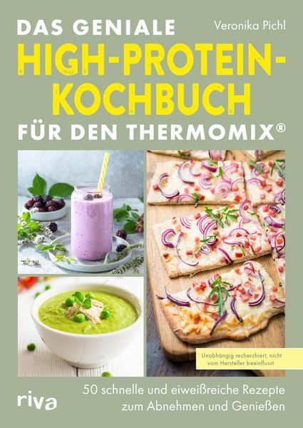 Produktbild: Das geniale High-Protein-Kochbuch f&uuml;r den Thermomix&reg;