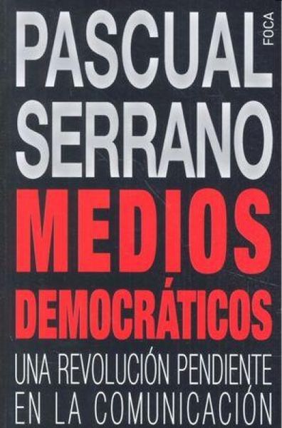 Produktbild: Medios democr&aacute;ticos : una revoluci&oacute;n pendiente en la comunicaci&oacute;n