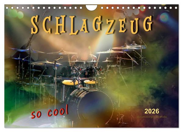 Produktbild: Schlagzeug - so cool (Wandkalender 2026 DIN A4 quer), CALVENDO Monatskalender