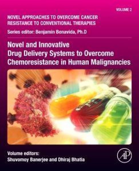 Produktbild: Novel and Innovative Drug Delivery Systems to Overcome Chemoresistance in Human Malignancies