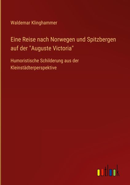 Produktbild: Eine Reise nach Norwegen und Spitzbergen auf der "Auguste Victoria"