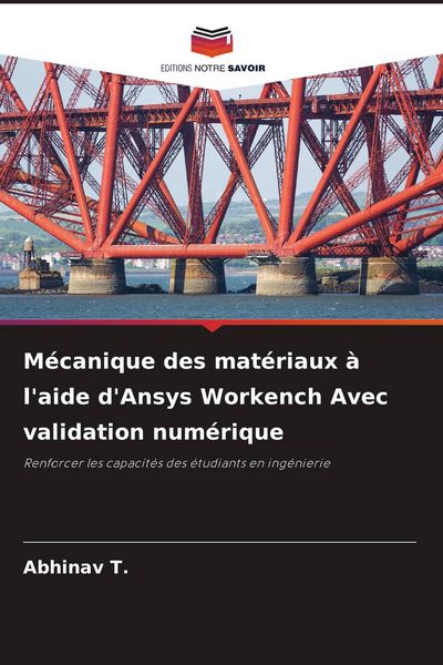 Produktbild: M&eacute;canique des mat&eacute;riaux &agrave; l'aide d'Ansys Workench Avec validation num&eacute;rique