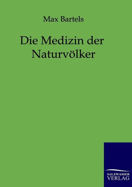 Produktbild: Die Medizin der Naturv&ouml;lker