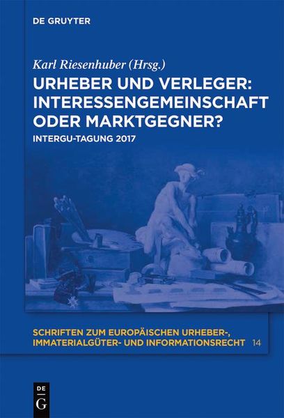Produktbild: Urheber und Verleger: Interessengemeinschaft oder Marktgegner?
