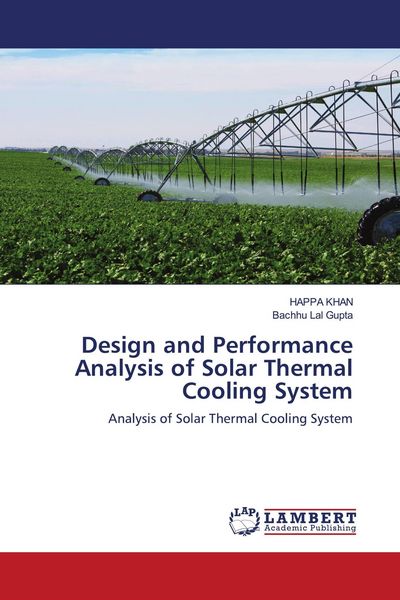Produktbild: Design and Performance Analysis of Solar Thermal Cooling System