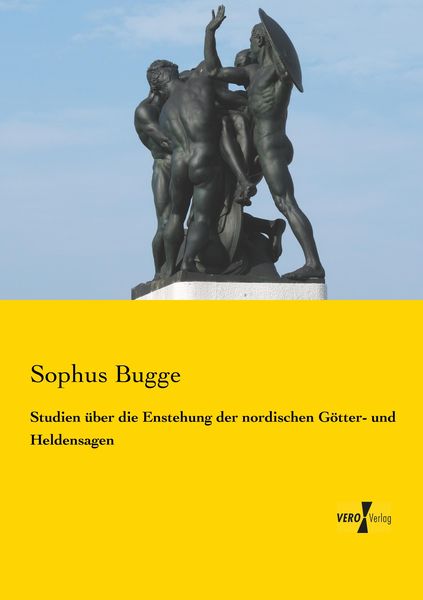 Produktbild: Studien &uuml;ber die Enstehung der nordischen G&ouml;tter- und Heldensagen