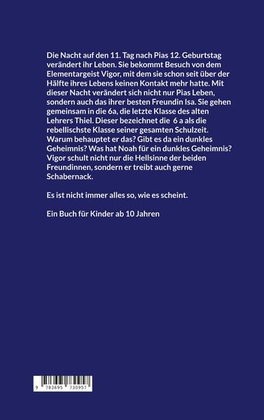Produktbild: Pia, Isa, Vigor und die rebellische 6a