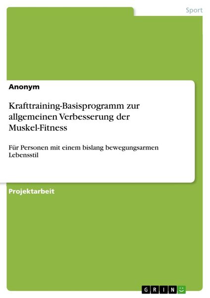Produktbild: Krafttraining-Basisprogramm zur allgemeinen Verbesserung der Muskel-Fitness