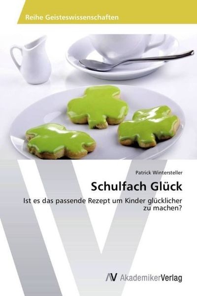 Produktbild: Schulfach Gl&uuml;ck