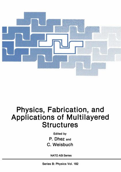 Produktbild: Physics, Fabrication, and Applications of Multilayered Structures