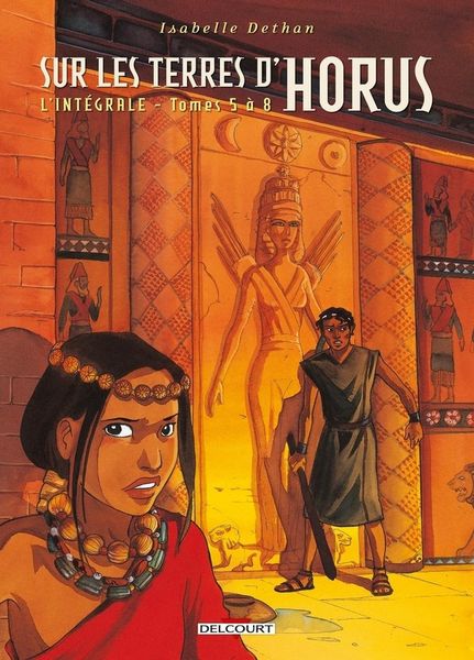 Produktbild: Sur les terres d'Horus, l'int&eacute;grale 2: tomes 5 &agrave; 8