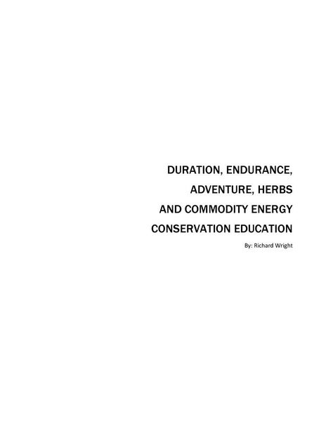 Produktbild: Duration, Endurance, Adventure, Herbs, Trees and Commodity Energy Conservation Education