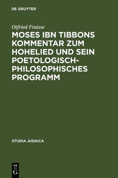 Produktbild: Moses ibn Tibbons Kommentar zum Hohelied und sein poetologisch-philosophisches Programm