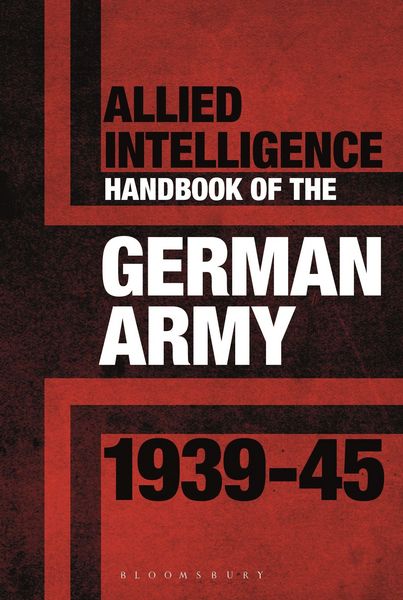 Produktbild: Allied Intelligence Handbook to the German Army 1939-45