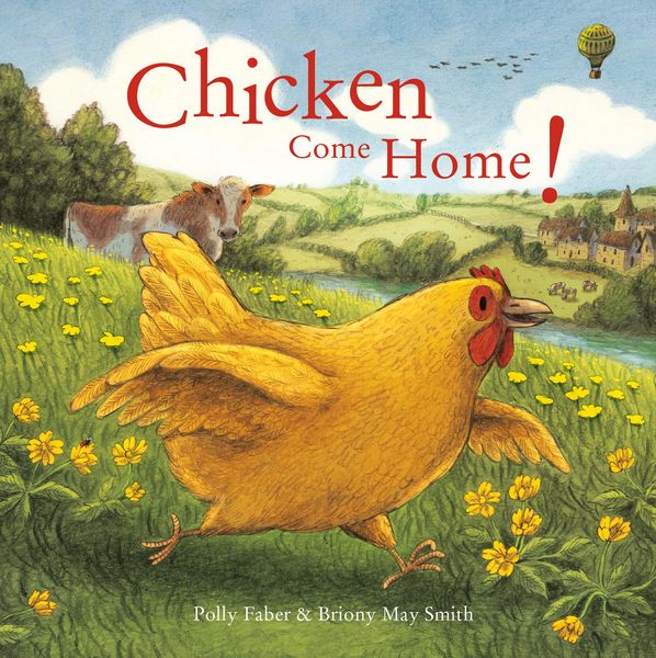 Produktbild: Faber, P: Chicken Come Home!