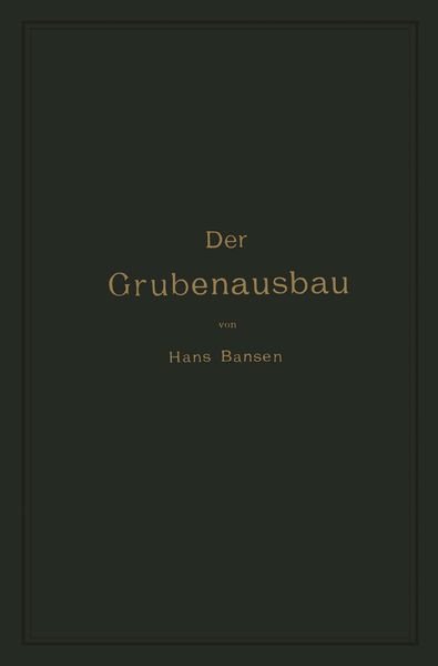 Produktbild: Der Grubenausbau