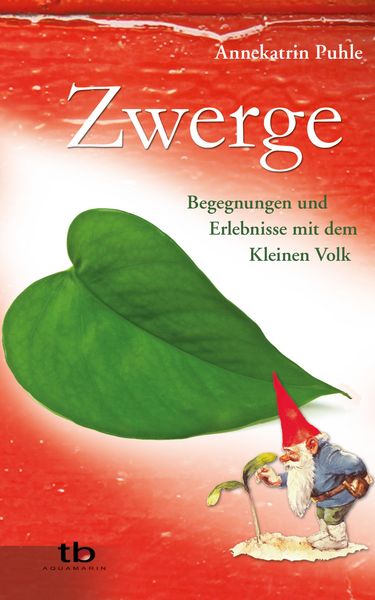 Produktbild: Zwerge: Begegnungen und Erlebnisse mit dem Kleinen Volk
