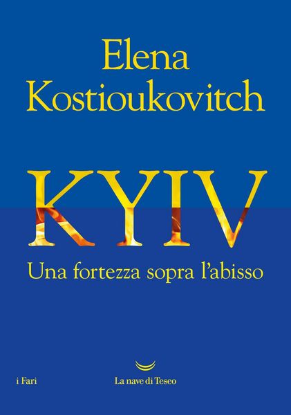 Produktbild: Kyiv. Una fortezza sopra l'abisso