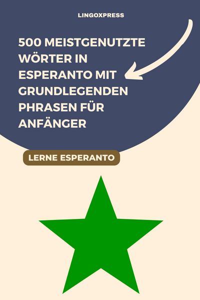 Produktbild: 500 Meistgenutzte W&ouml;rter in Esperanto mit Grundlegenden Phrasen f&uuml;r Anf&auml;nger