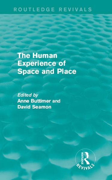 Produktbild: The Human Experience of Space and Place
