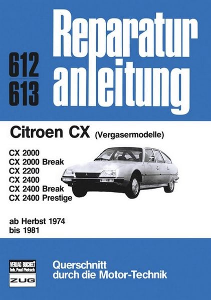 Citroen CX Herbst 1974 bis 1981, Paperback von , Bucheli, 9783716815496