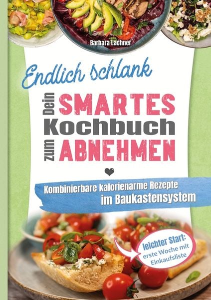 Produktbild: Endlich schlank - Dein SMARTES Kochbuch zum Abnehmen