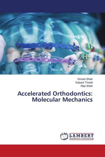 Produktbild: Accelerated Orthodontics: Molecular Mechanics