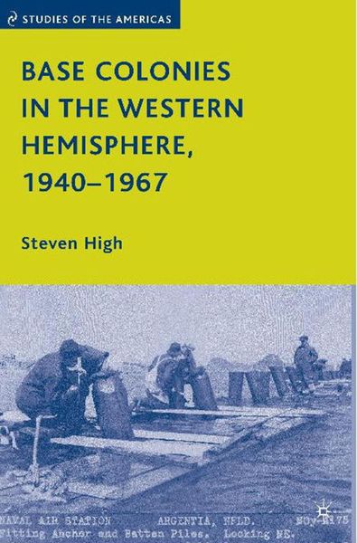 Produktbild: Base Colonies in the Western Hemisphere, 1940&ndash;1967