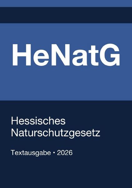 Produktbild: HeNatG - Hessisches Naturschutzgesetz 2026