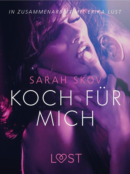 Produktbild: Koch f&uuml;r mich: Erika Lust-Erotik
