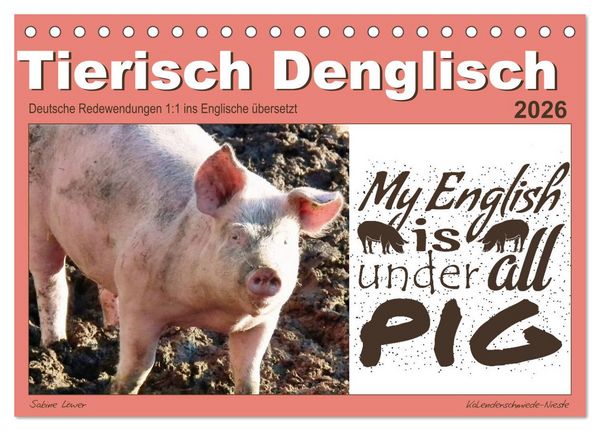 Produktbild: Tierisch Denglisch (Tischkalender 2026 DIN A5 quer), CALVENDO Monatskalender