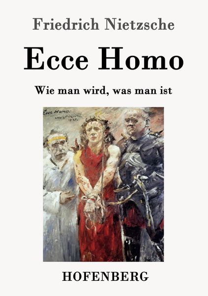 Ecce Homo, Taschenbuch von Friedrich Nietzsche, Hofenberg, 9783843035798
