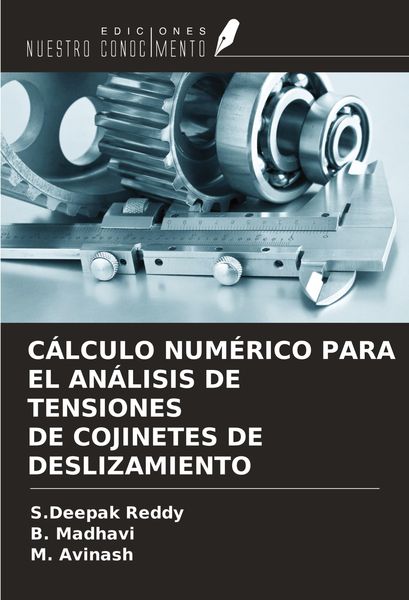 Produktbild: C&aacute;lculo Num&eacute;rico Para El An&aacute;lisis De Tensiones De Cojinetes De Deslizamiento