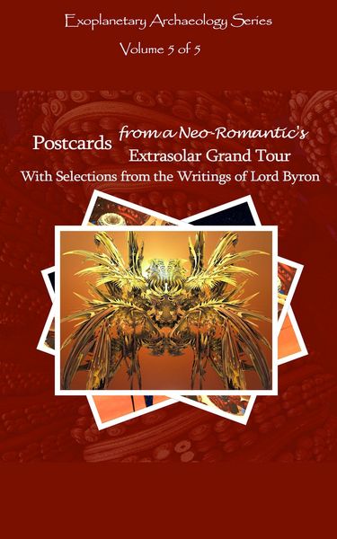 Produktbild: Postcards from a Neo-Romantic's Extrasolar Grand Tour (Exoplanetary Archaeology, #5)