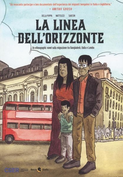 Produktbild: La linea dell'orizzonte. Un etnographic novel sulla migrazione tra Bangladesh, Italia e Londra