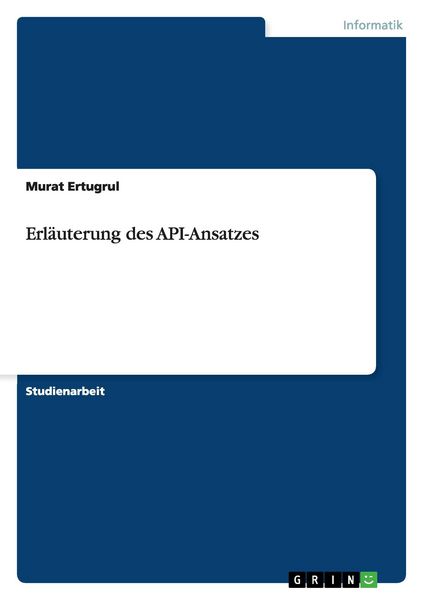 Produktbild: Erl&auml;uterung des API-Ansatzes