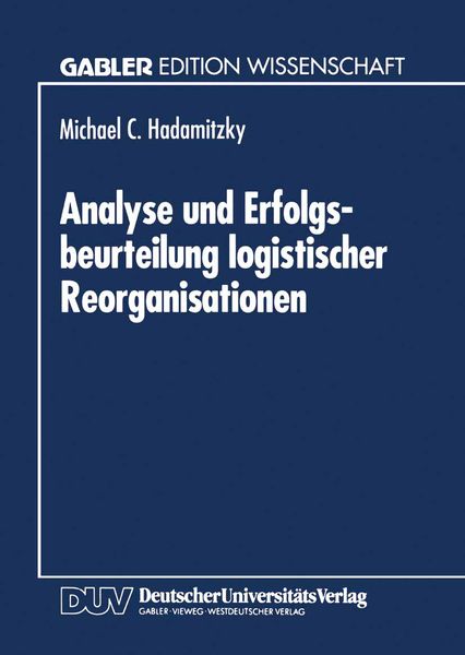 Produktbild: Analyse und Erfolgsbeurteilung logistischer Reorganisationen