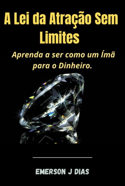 Produktbild: A Lei Da Atra&ccedil;&atilde;o Sem Limites