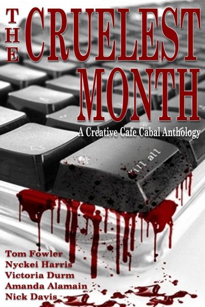 Produktbild: Cruelest Month: A Creative Cafe Cabal Anthology