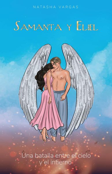 Produktbild: SAMANTA y ELIEL Una Guerra entre el CIELO y el INFIERNO